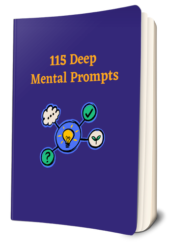 115 Deep Mental Prompts